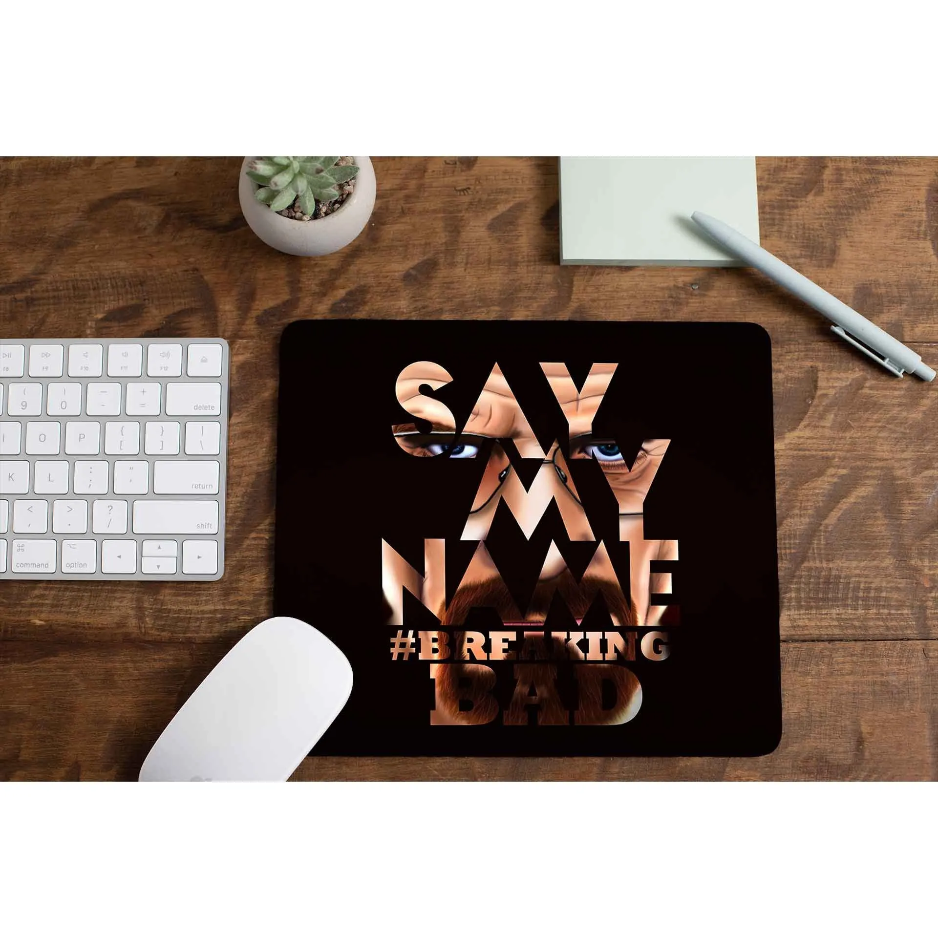 Mousepad - Say My Name